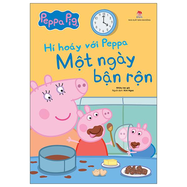 Hí Hoáy Với Peppa: Một Ngày Bận Rộn