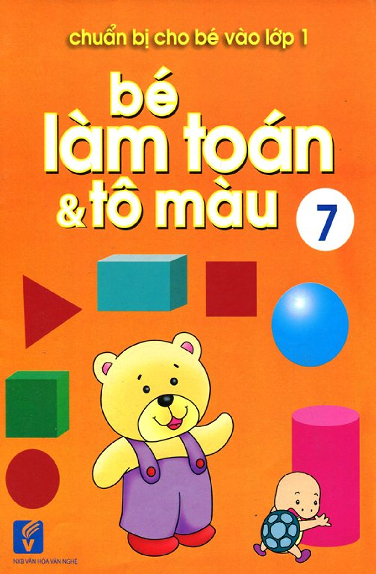 Chuẩn Bị Cho Bé Vào Lớp 1 - Bé Làm Toán Và Tô Màu