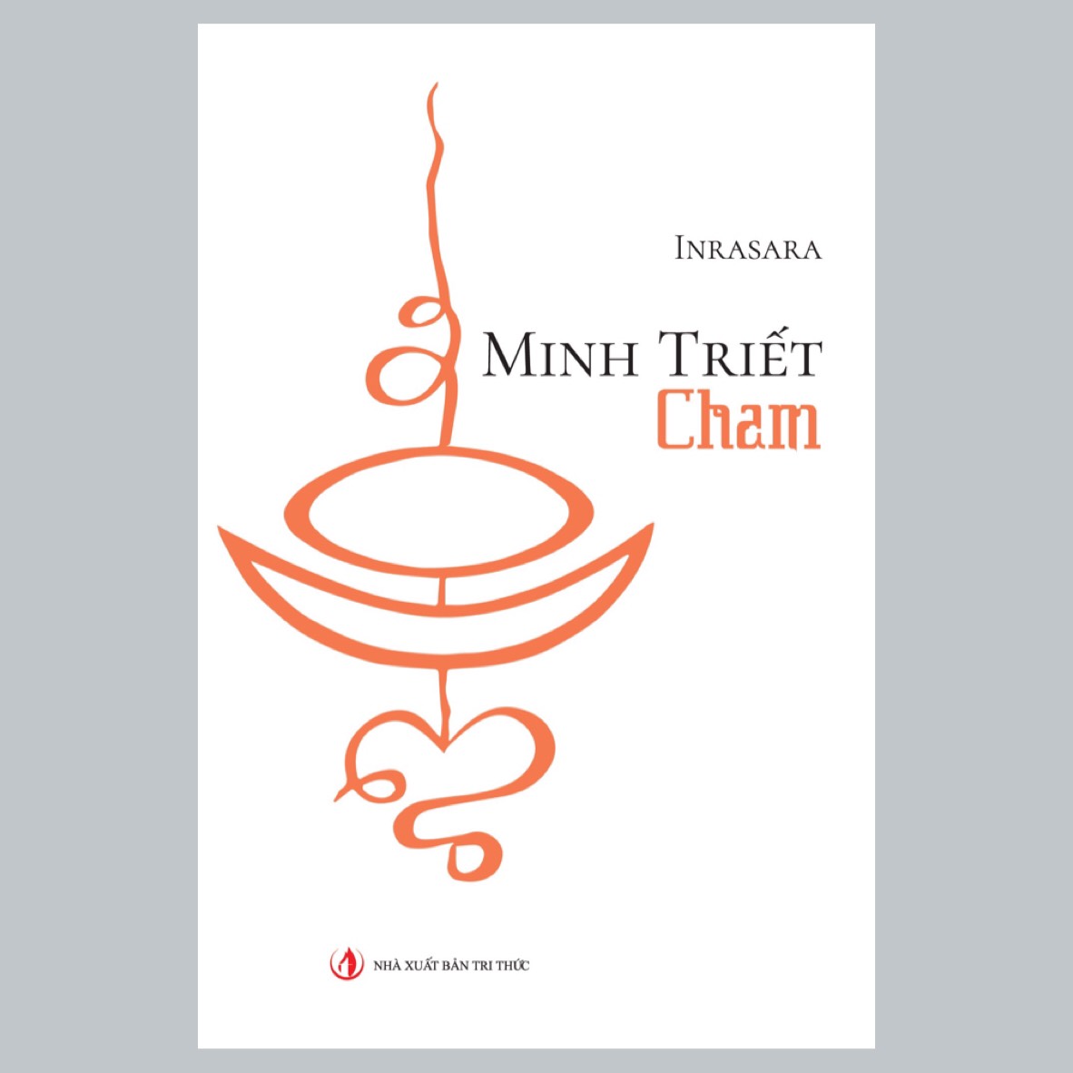 Minh Triết Chăm - Inrasara - (bìa mềm)