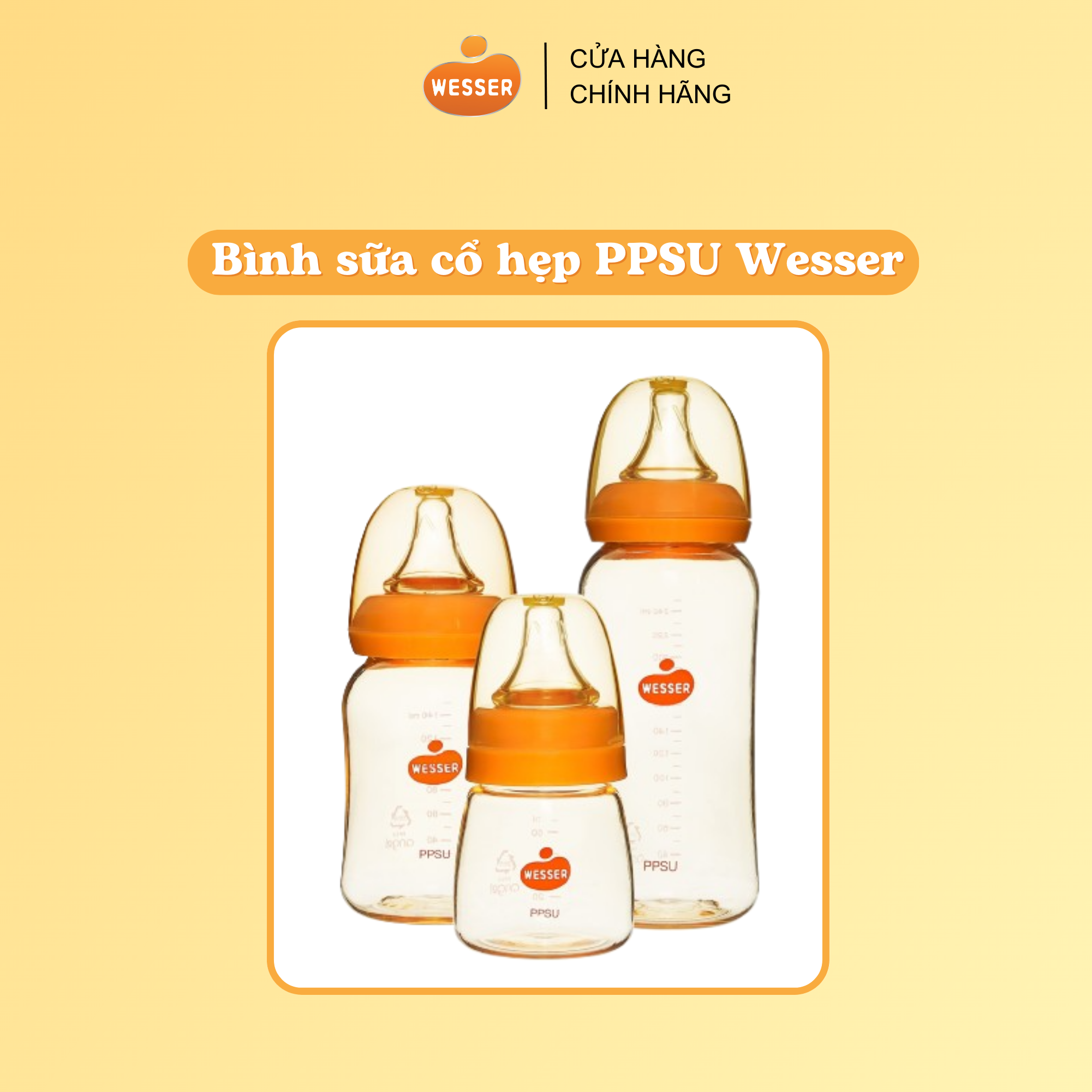 Bình sữa cổ hẹp PPSU Wesser 60ml/140ml/250ml