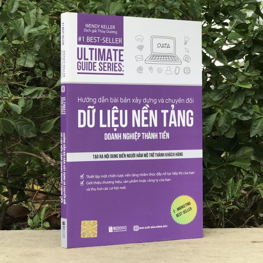 Sách - Hướng dẫn bài bản xây dựng và chuyển đổi Dữ Liệu Nền Tảng Doanh Nghiệp Thành Tiền