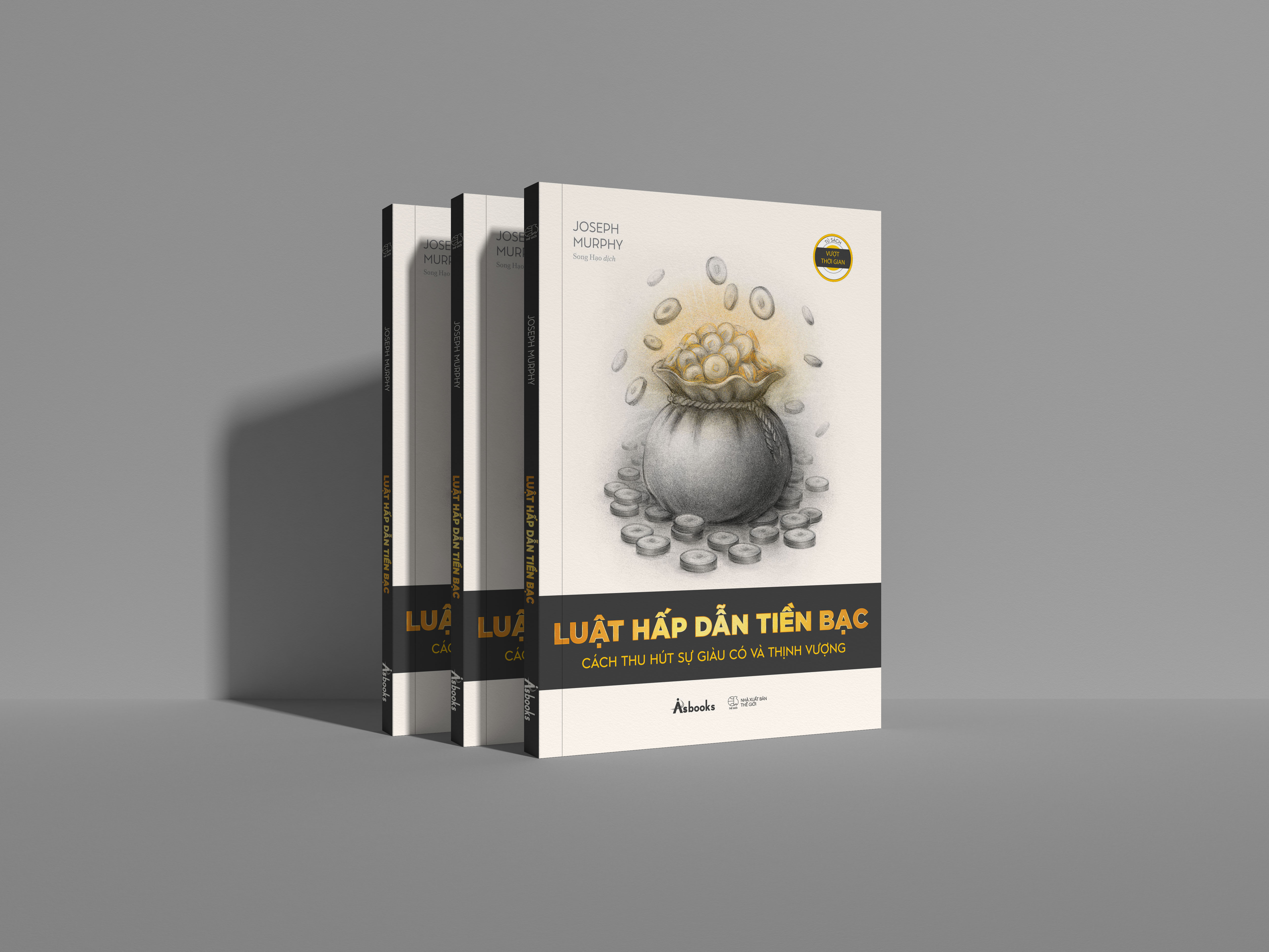Sách Luật Hấp Dẫn Tiền Bạc - Cách Thu Hút Sự Giàu Có Và Thịnh Vượng
