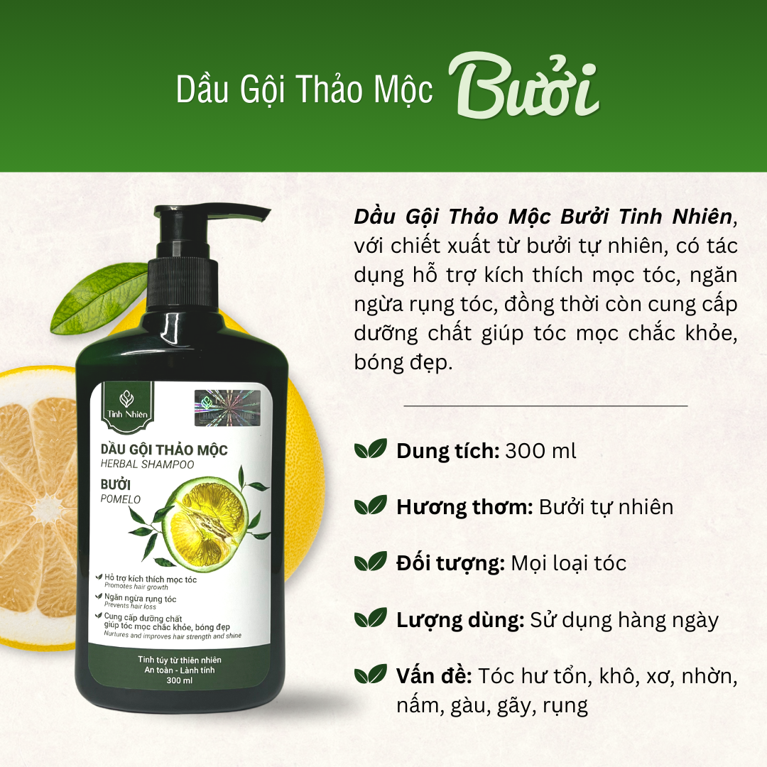 Dầu Gội Thảo Mộc Bưởi Tinh Nhiên 300 ml giúp phục hồi hư tổn, cho mái tóc khỏe mạnh