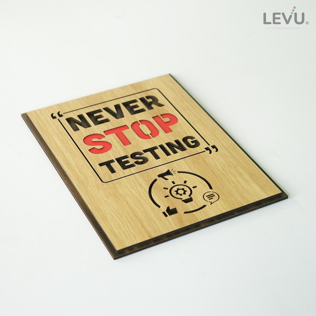 Tranh khẩu hiệu động lực tiếng Anh LEVU EN08 “Never stop testing”