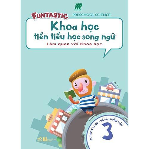 Khoa Học Tiền Tiểu Học Song Ngữ -  Luyện Tập 3 -  Bản Quyền