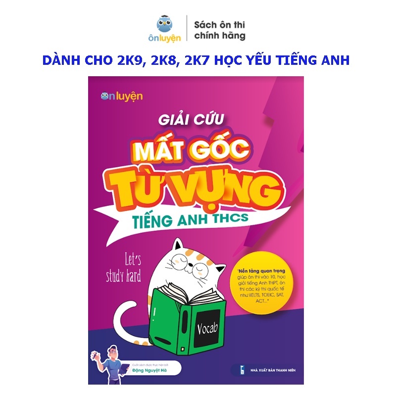 Sách lớp 7,8,9 - Combo Sách Giải cứu Mất gốc Từ vựng và Ngữ pháp Tiếng Anh THCS dành cho lớp 7,8,9