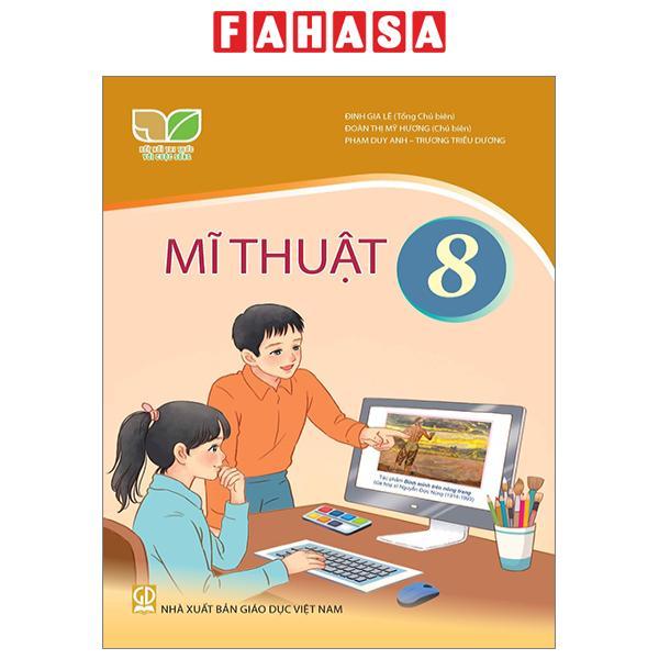 Sách Giáo Khoa Mĩ Thuật 8 (Kết Nối) (Chuẩn)