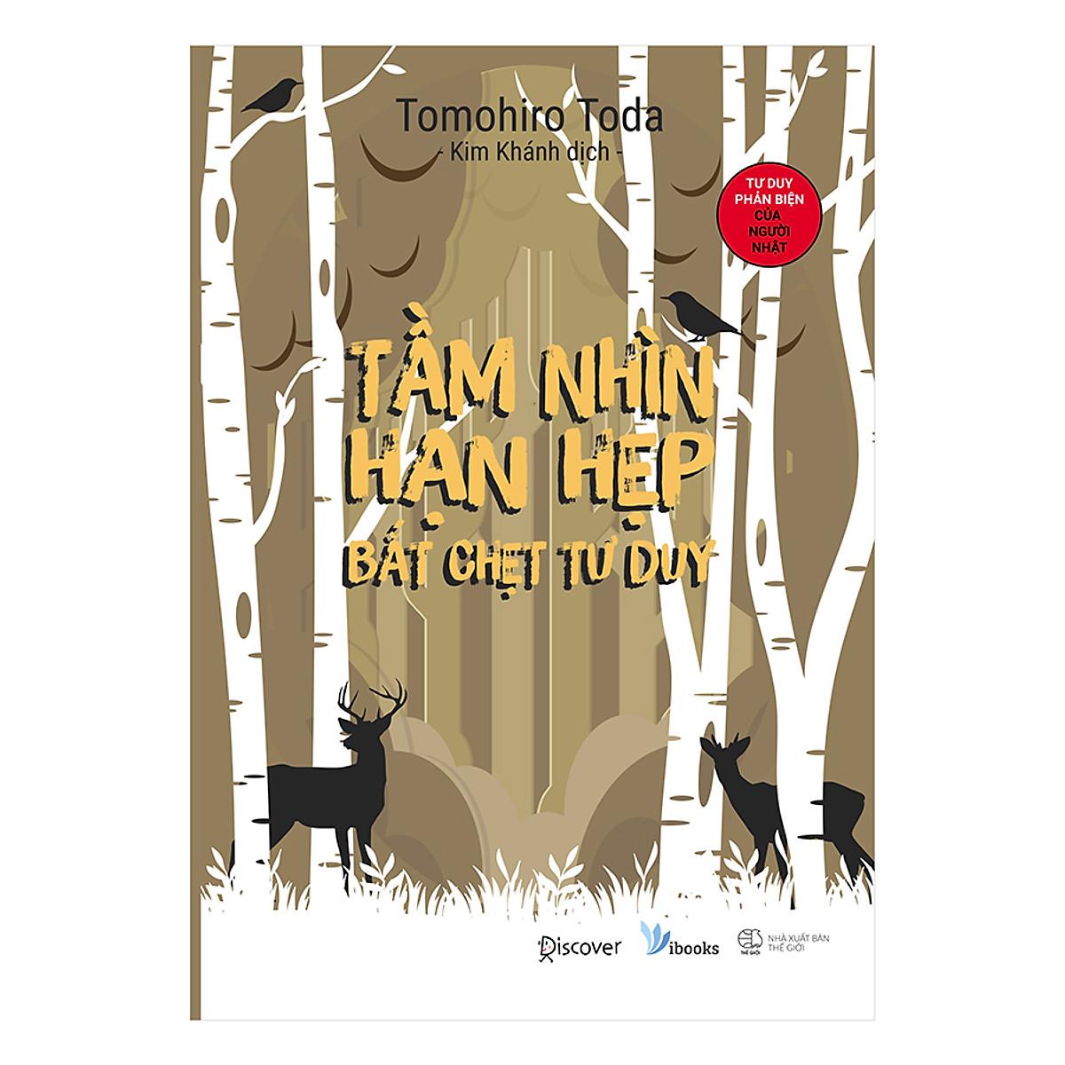 Tầm Nhìn Hạn Hẹp Bắt Chẹt Tư Duy - Bản Quyền