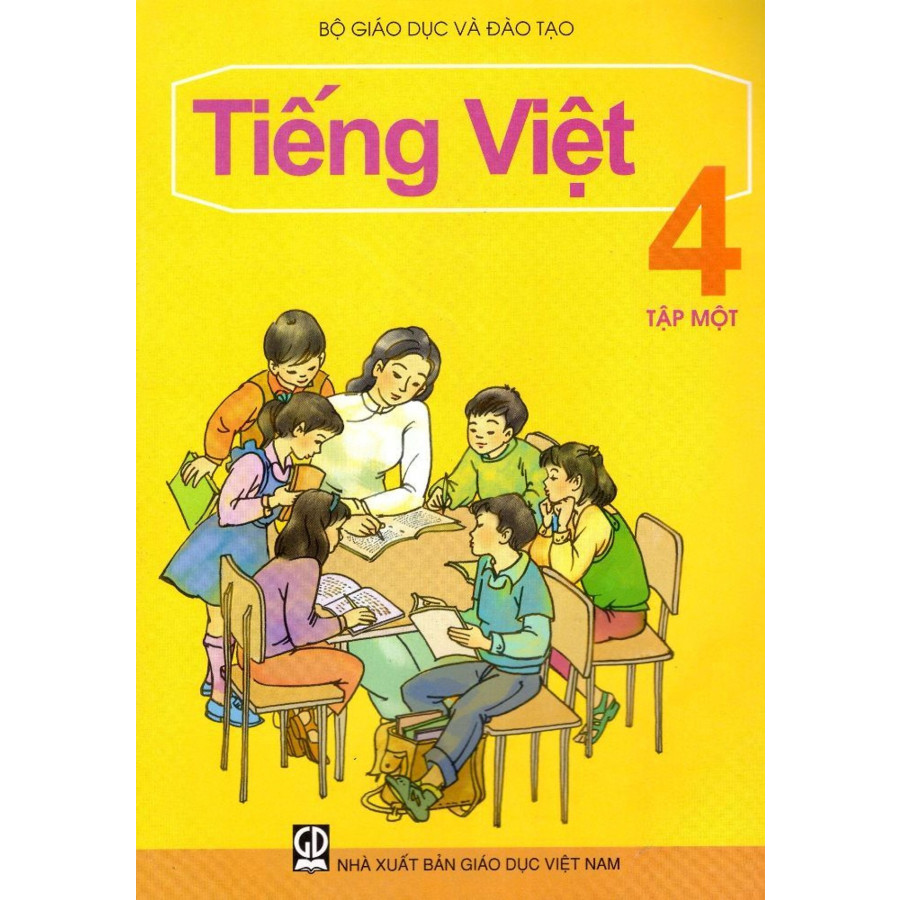 Tiếng Việt Lớp 4 (Tập 1)