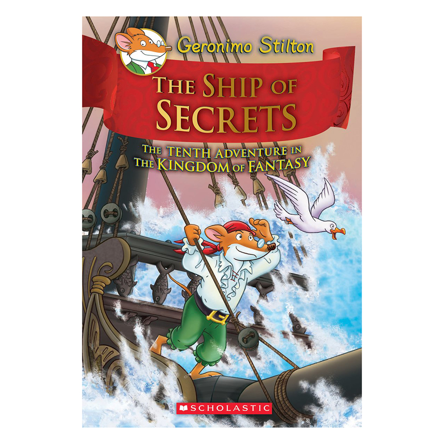 Kingdom Of Fantasy Book 10: The Ship Of Secrets