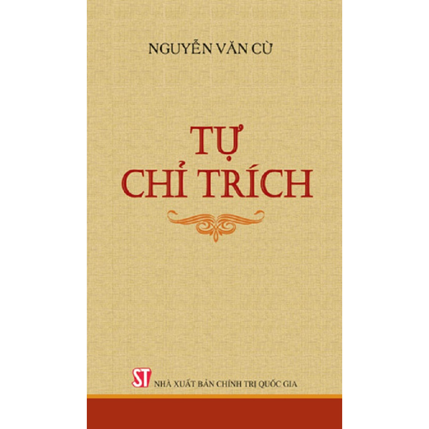 Sách Tự chỉ trích - Xuất Bản Năm 2017 (NXB Chính Trị Quốc Gia Sự Thật)