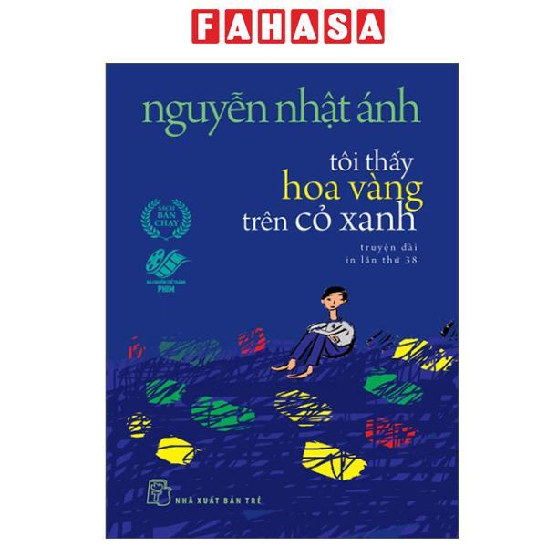 Sách - Tôi Thấy Hoa Vàng Trên Cỏ Xanh - Khổ Nhỏ