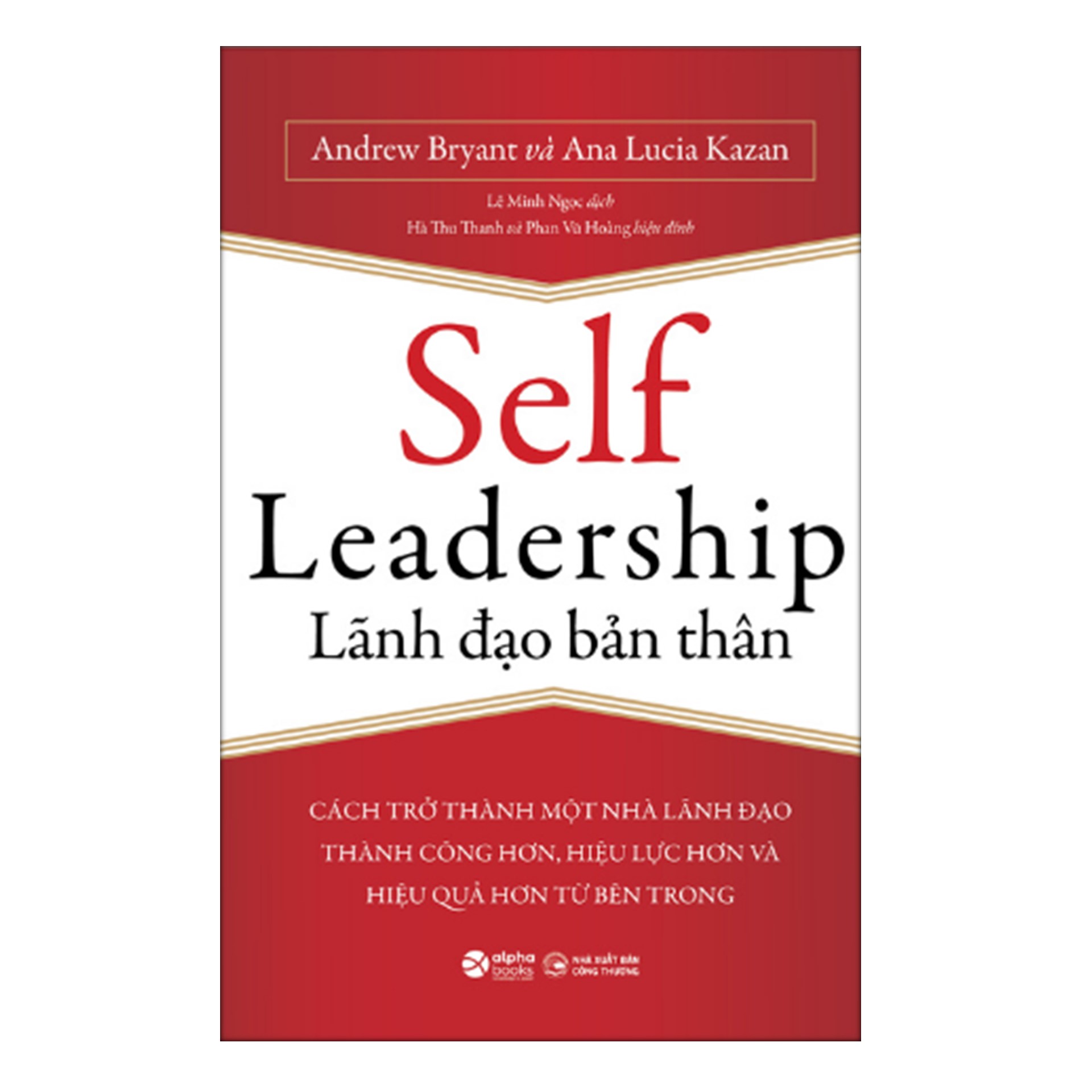 Combo Sách : Hoàn Thành Mọi Việc Không Hề Khó Dành Cho Tuổi Teen + Self Leadership - Lãnh Đạo Bản Thân