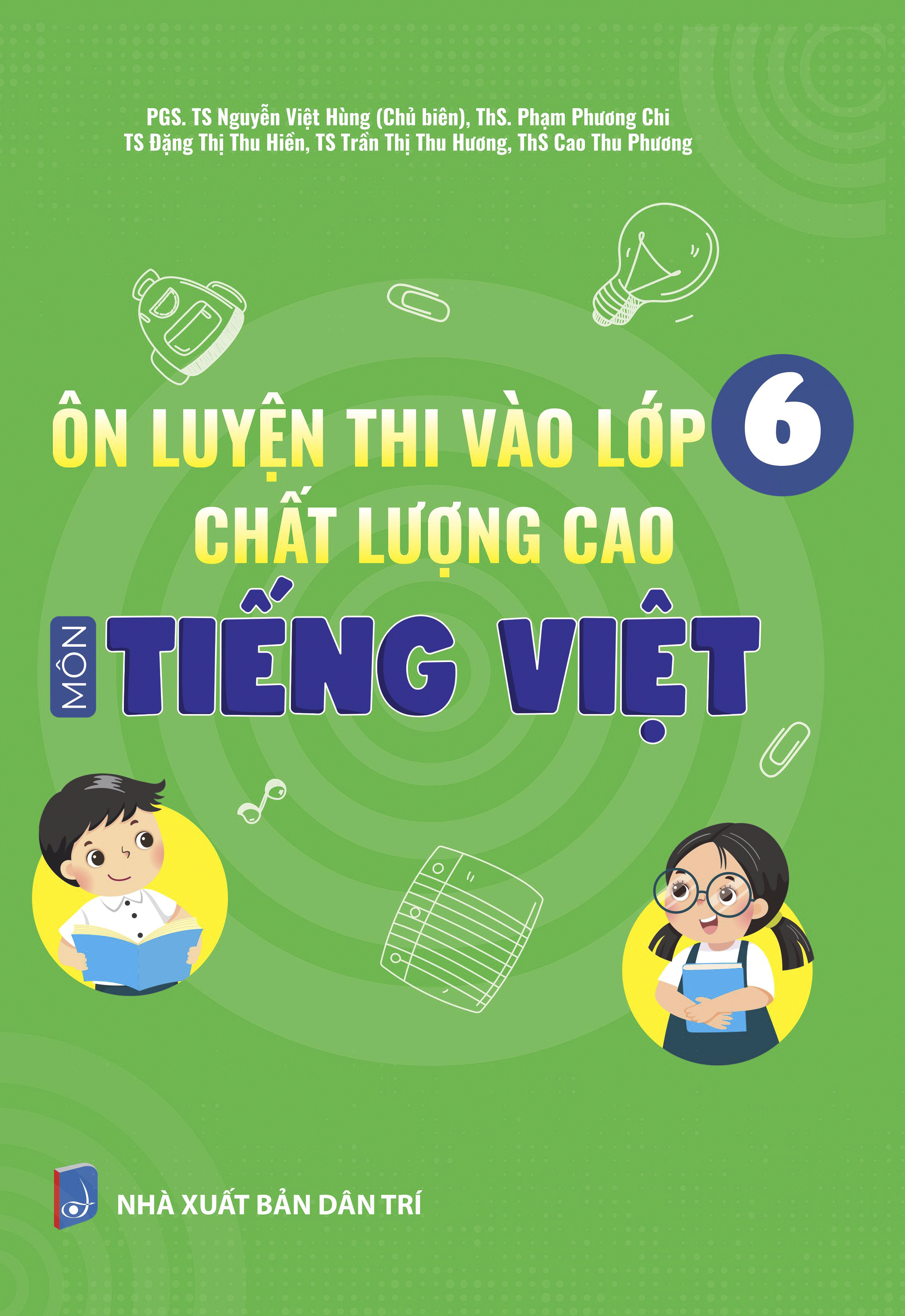 Ôn luyện thi vào lớp 6 chất lượng cao môn Tiếng Việt