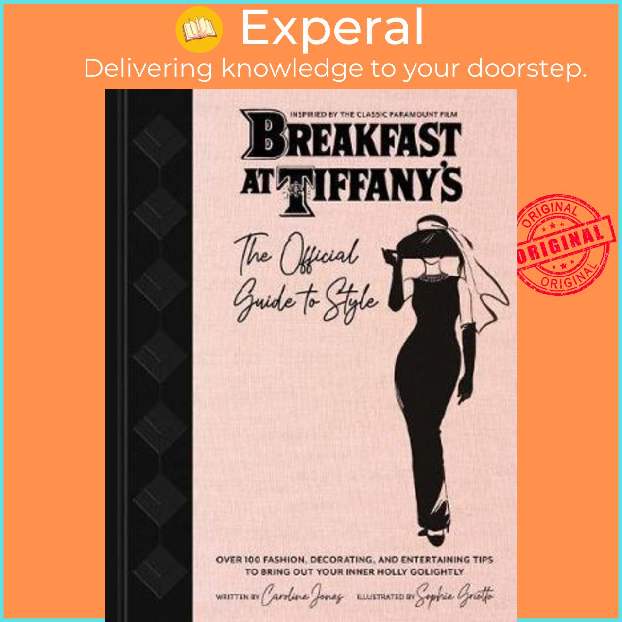 Sách - Breakfast at Tiffany's : Holly Golightly's Guide to Style and Entertain by Caroline Jones