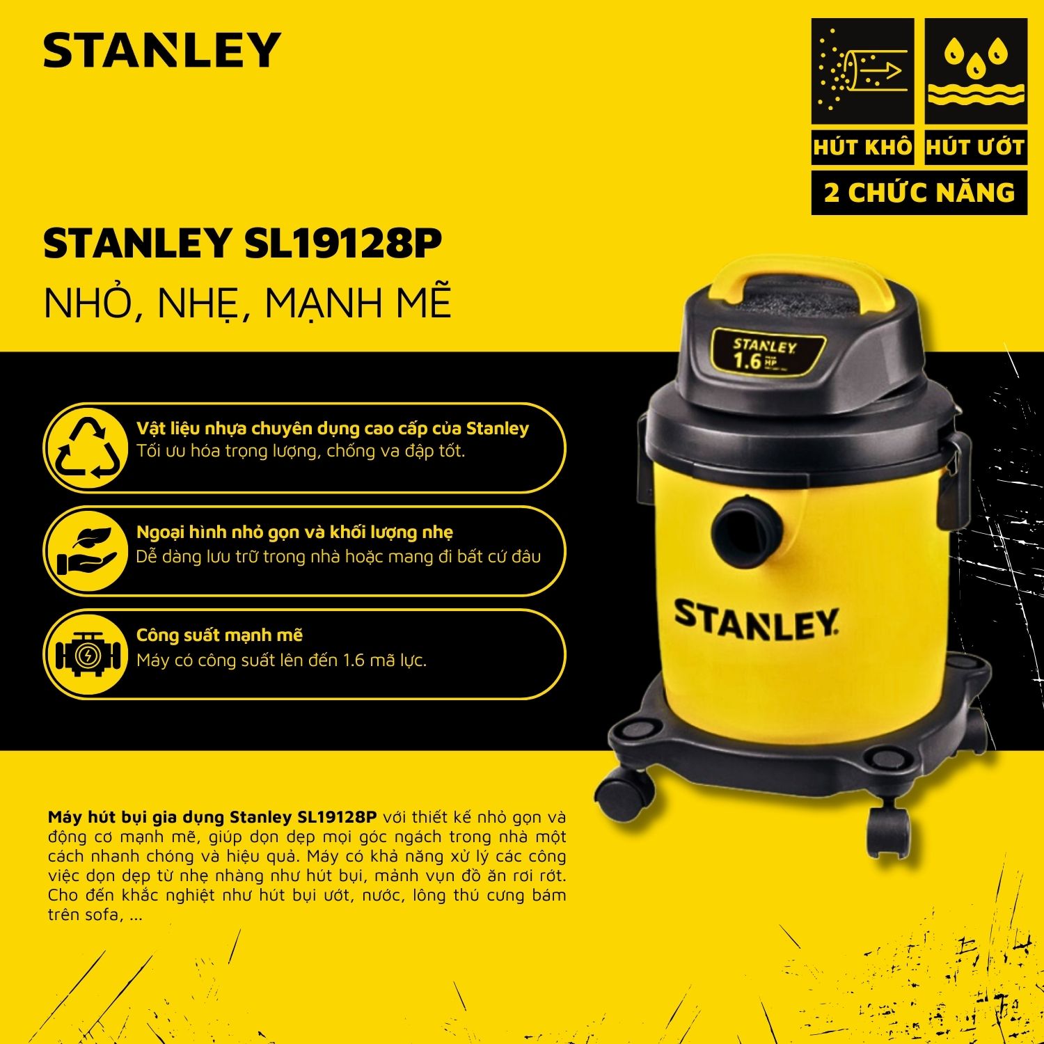 Máy Hút Bụi Gia Đình Stanley SL19128P - 9L - 1.6 peak HP - Hút Bụi Khô &amp; Ướt - Hàng Chính Hãng