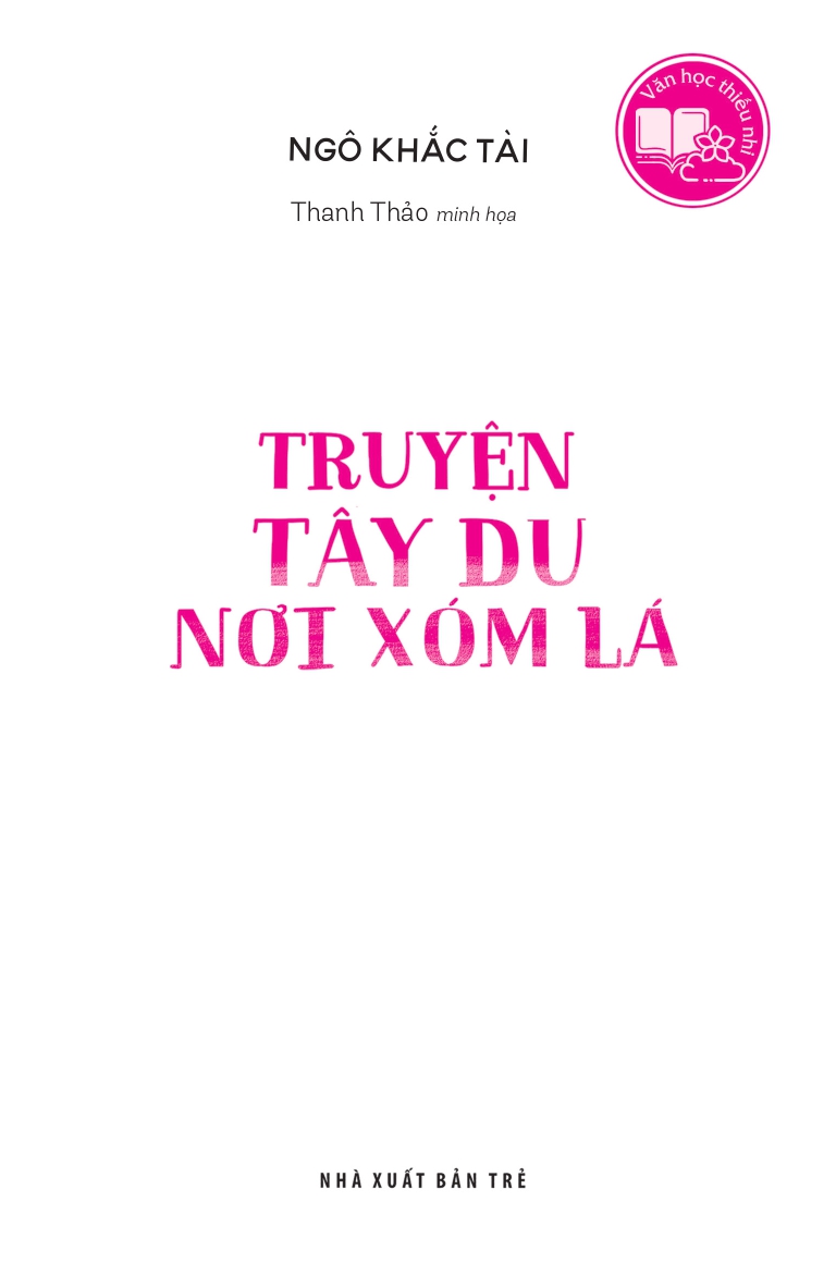 Văn học thiếu nhi. Truyện Tây du nơi Xóm Lá