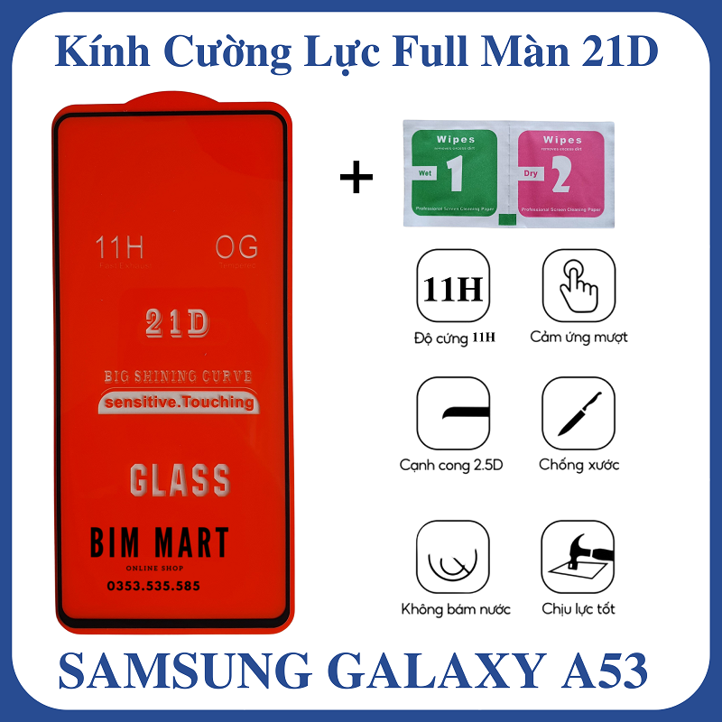 Kính cường lực 21D dành cho Samsung Galaxy A53 full màn hình