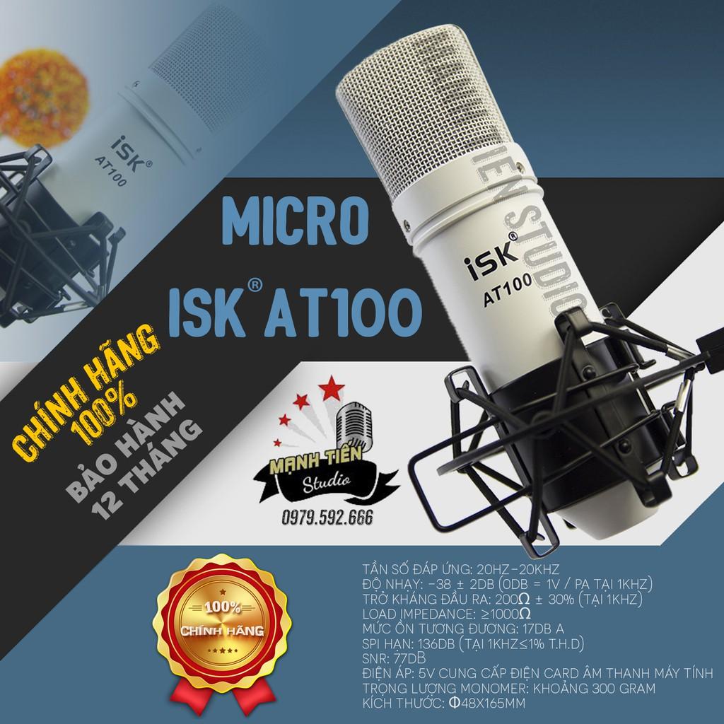 CTY MẠNH TIẾN Micro thu âm livestream ISK AT100 Mic Hoa Vinh-chuyên nghiệp(Bảo Hành 12 Tháng)