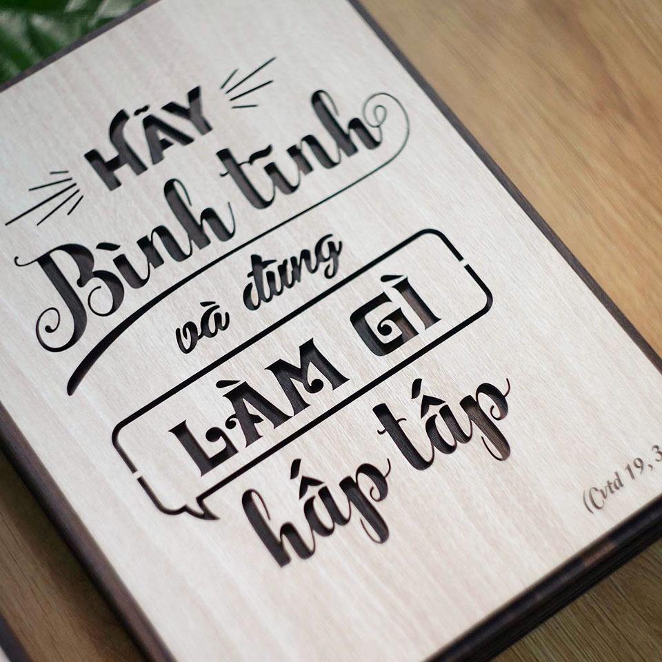 Tranh công giáo TBIG-CG010: Hãy bình tĩnh và đừng làm gì hấp tấp 20x27cm