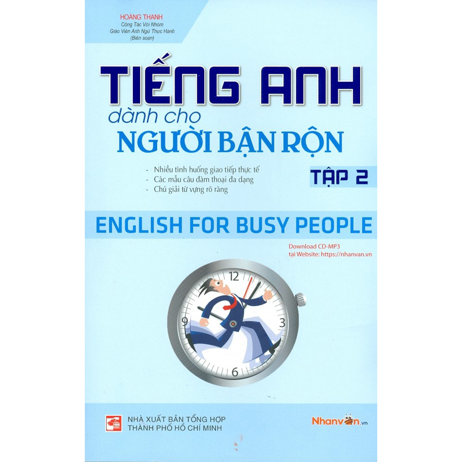 Tiếng Anh Dành Cho Người Bận Rộn - Tập 2