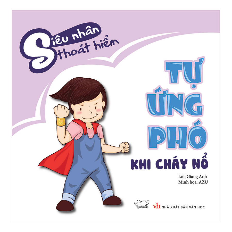 Tự Ứng Phó Khi Cháy Nổ (Tái Bản)