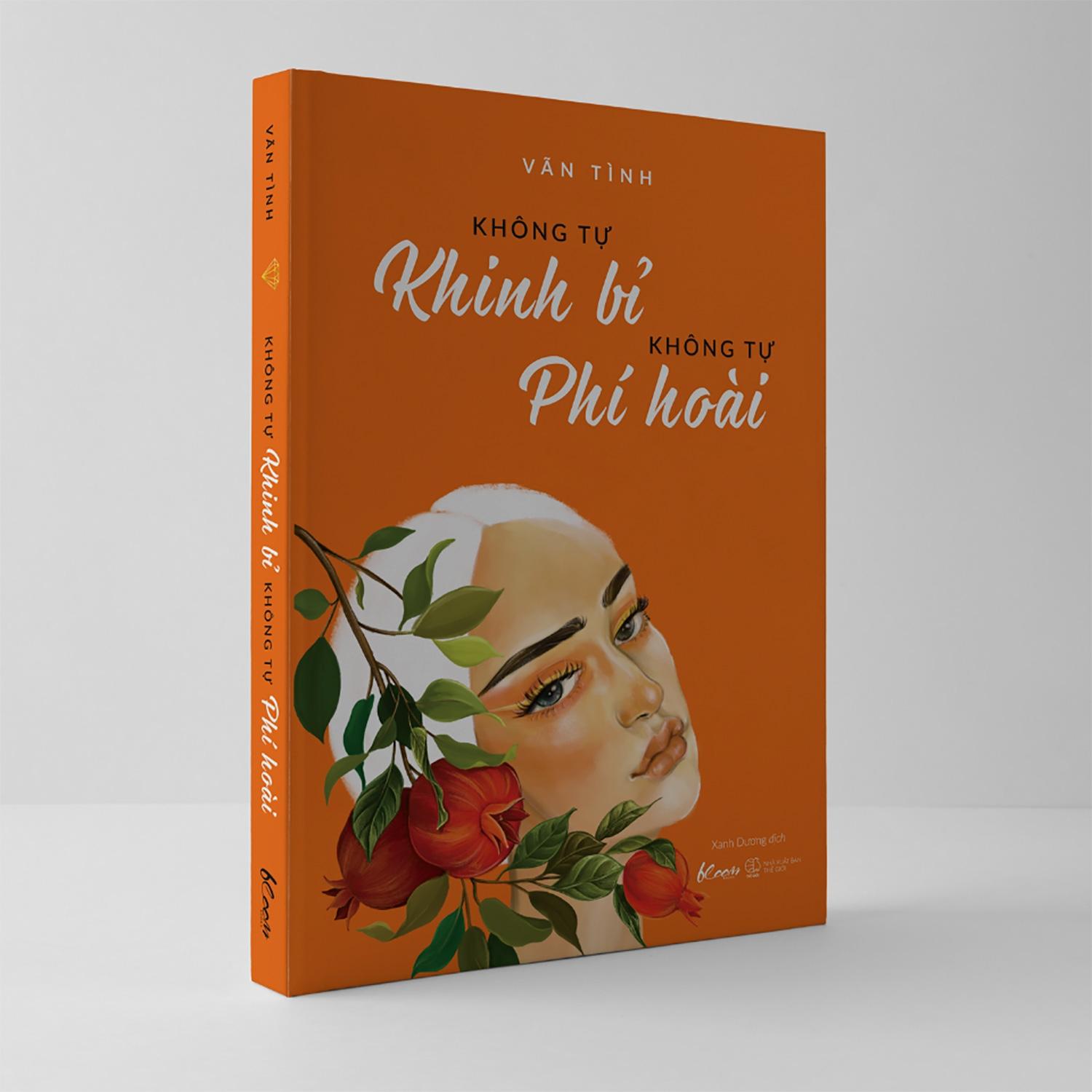 Không Tự Khinh Bỉ - Không Tự Phí Hoài