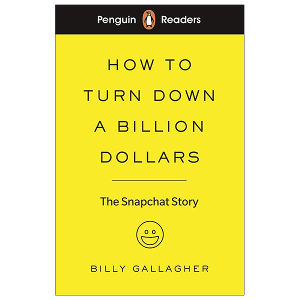 Penguin Readers Level 2: How To Turn Down A Billion Dollars