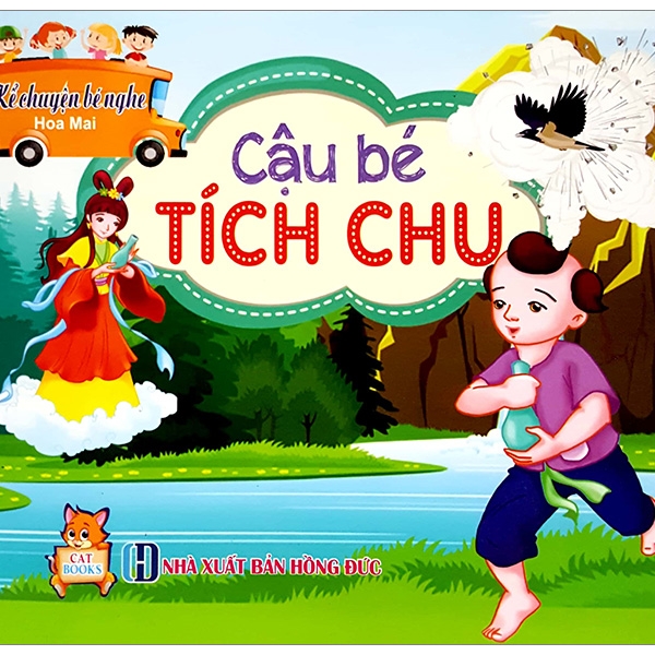 Kể Chuyện Bé Nghe - Cậu Bé Tích Chu