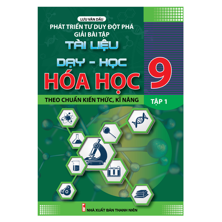 Phát Triển Tư Duy Đột Phá Giải Bài Tập Tài Liệu Dạy - Học Hóa Học 9/1