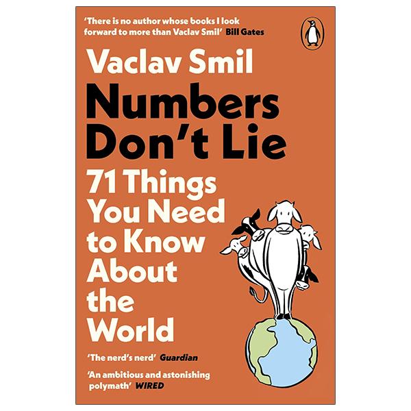 Numbers Don't Lie : 71 Things You Need To Know About The World