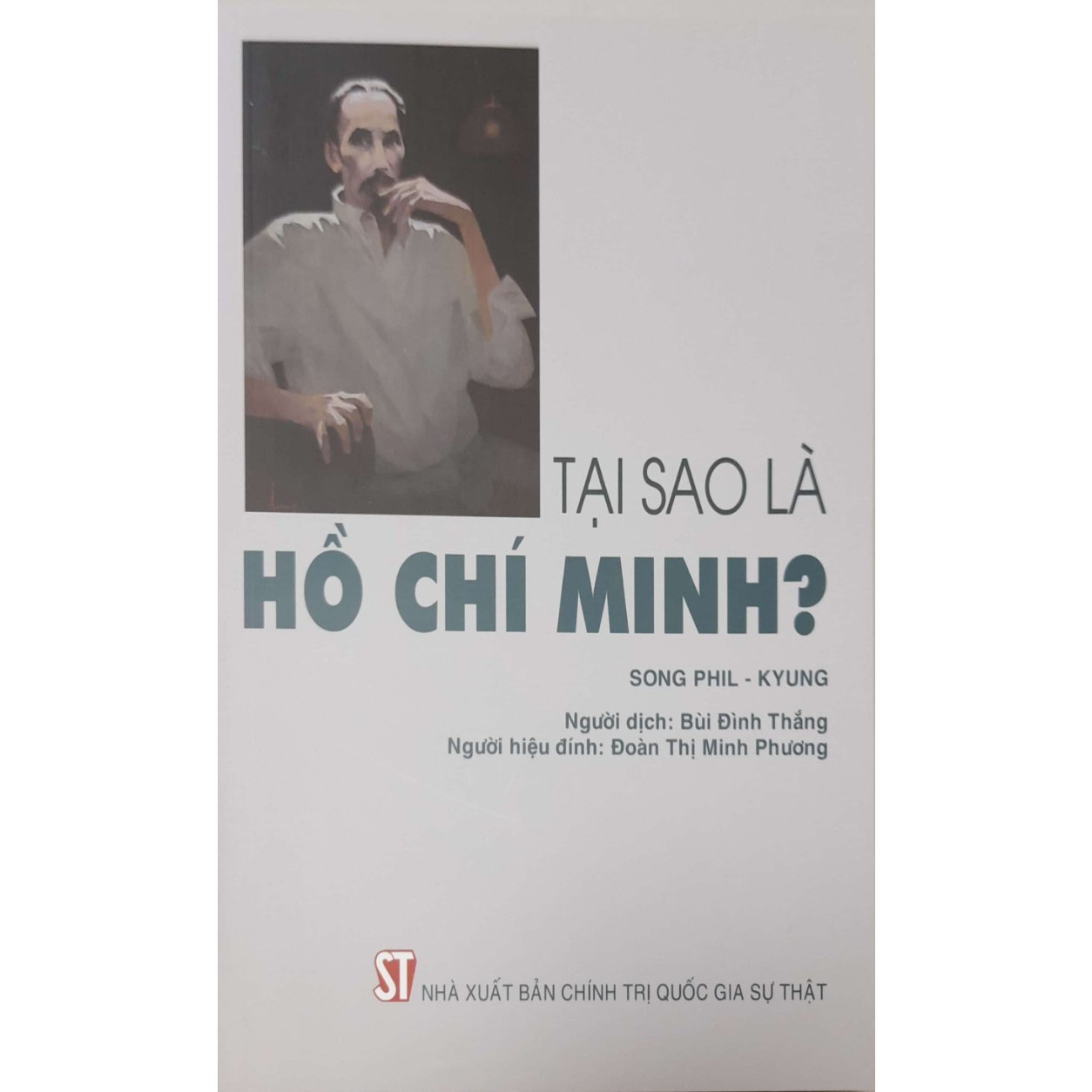 Tại Sao Là Hồ Chí Minh?