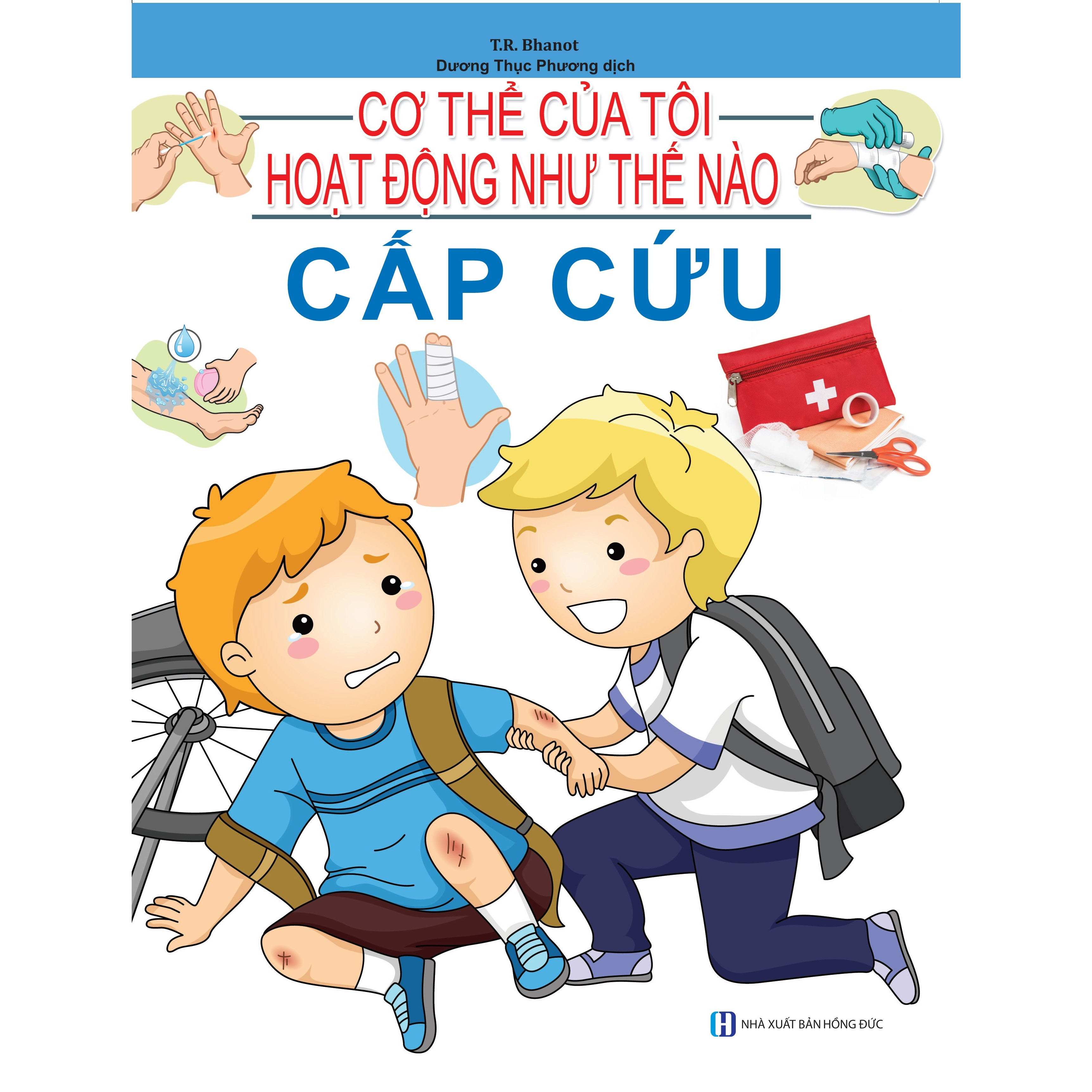 Cơ Thể Của Tôi Hoạt Động Như Thế Nào - Cấp Cứu - 25