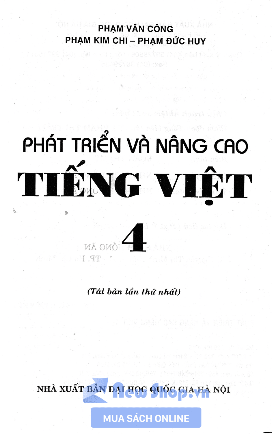 Phát Triển Và Nâng Cao Tiếng Việt 4 (Dùng Chung Cho Các Bộ SGK Hiện Hành) - HA