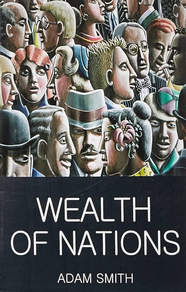 Wealth of Nations (Wordsworth Classics of World Literature)