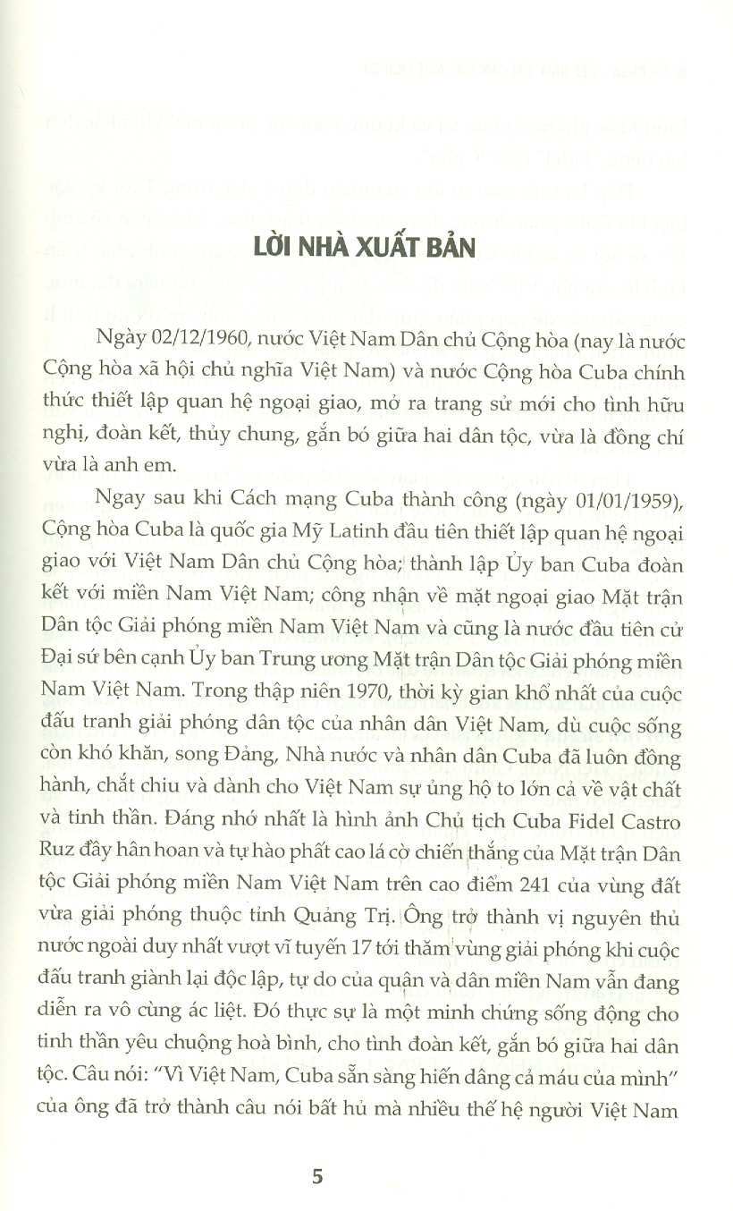 CUBA - VIỆT NAM: HAI DÂN TỘC MỘT LỊCH SỬ - TS. Ruvislei González Saez - Vũ Trung Mỹ, Phạm Hoài Nam dịch - NXB Chính Trị Quốc Gia Sự Thật.