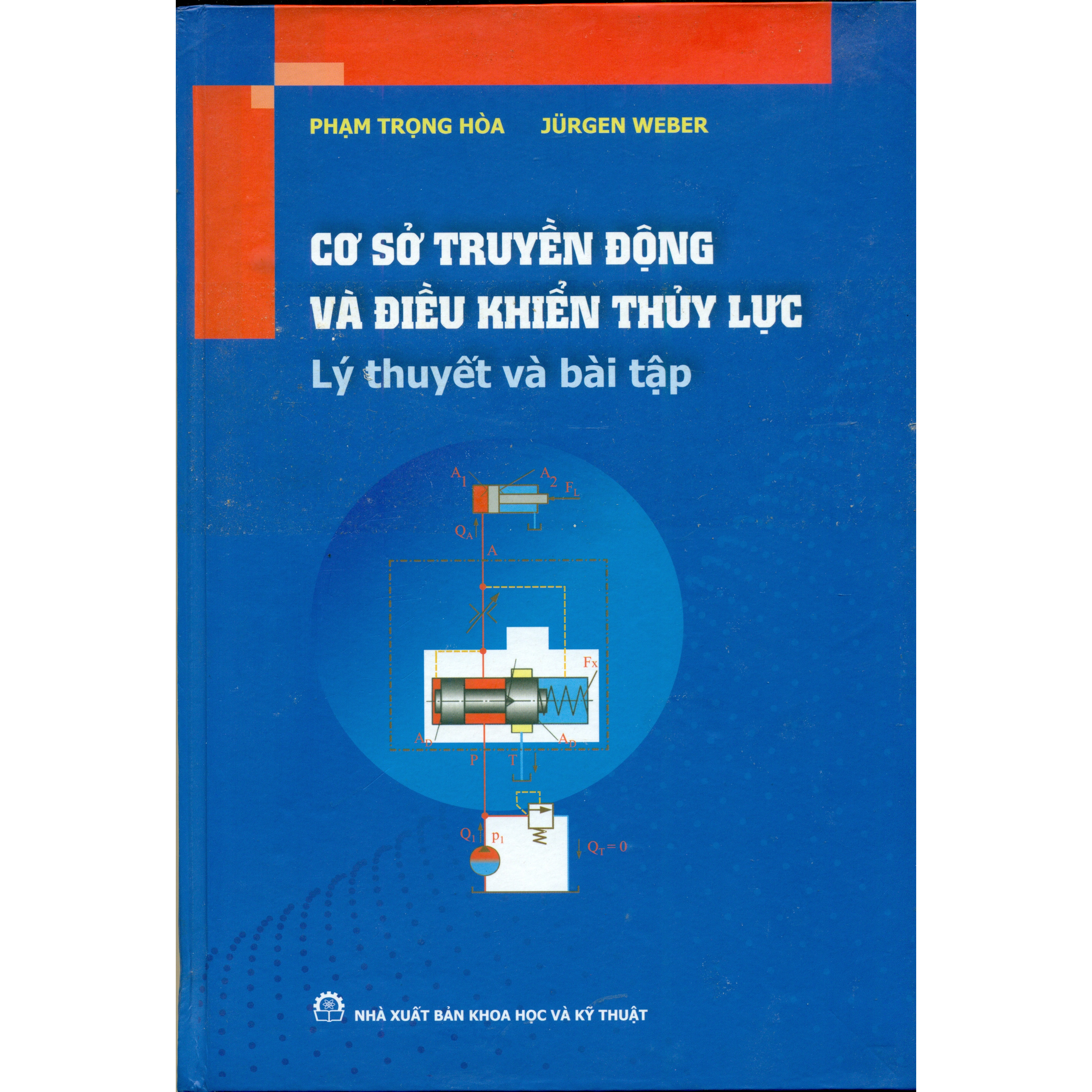 Cơ Sở Truyền Động Và Điều Khiển Thủy Lực Lý Thuyết Và Bài Tập