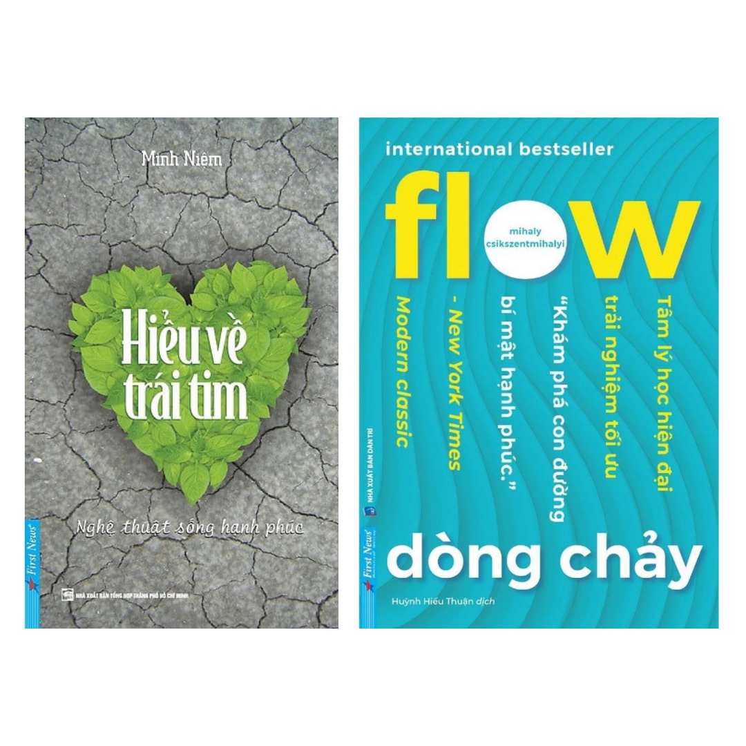 Combo Sách Bán Chạy: Hiểu Về Trái Tim + Flow Dòng Chảy