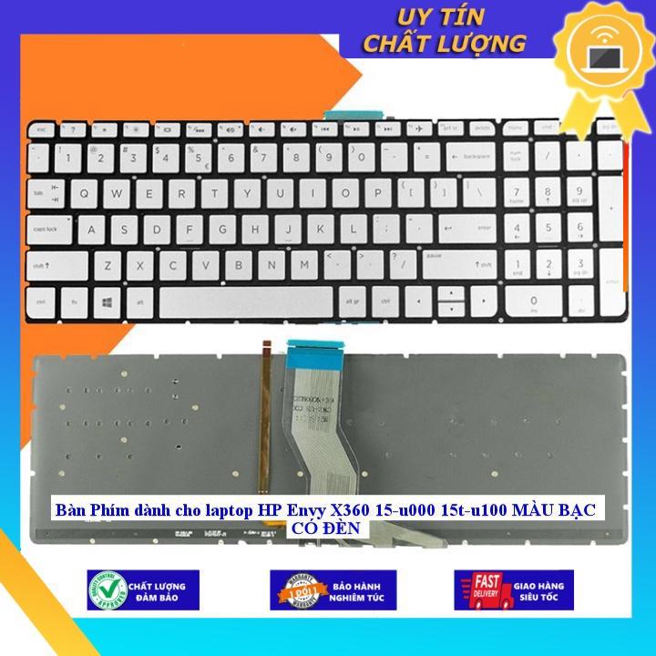 Bàn Phím dùng cho laptop HP Envy X360 15-u000 15t-u100 MÀU BẠC CÓ ĐÈN - Hàng Nhập Khẩu New Seal