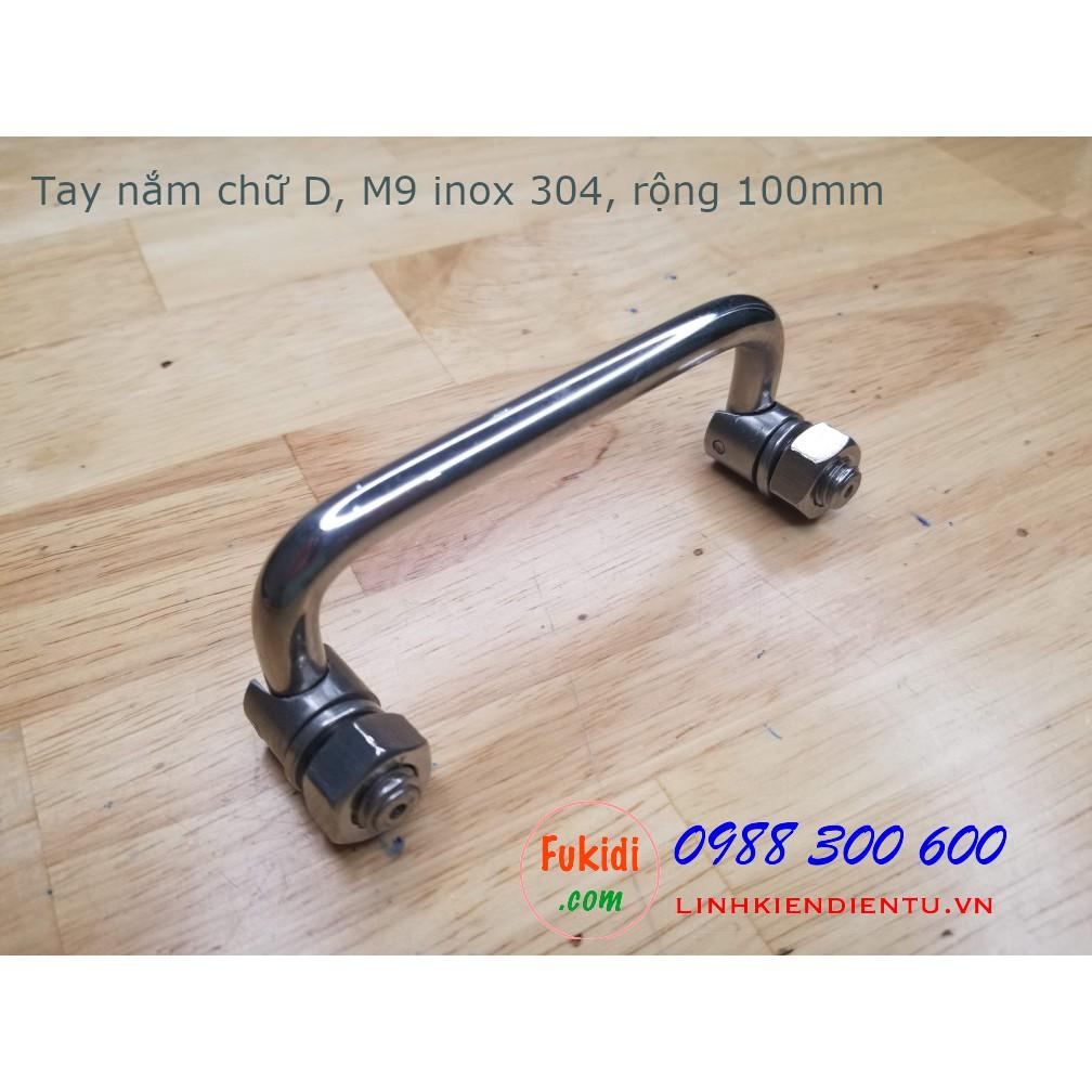 Tay nắm chữ D, inox 304 phi M9, chiều dài 90-150mm - HL990 | HL9100 | HL9120 | HL9135 | HL9150