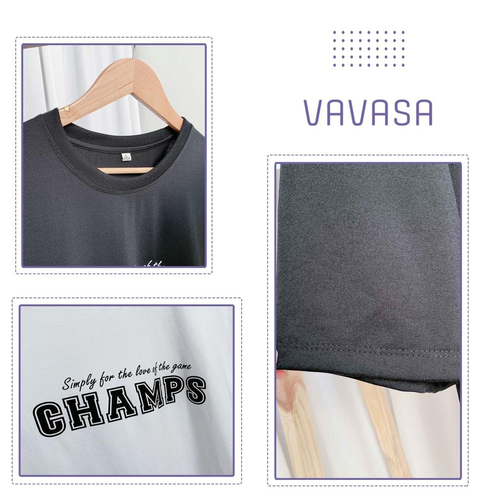 Áo thun nữ áo phông nữ unisex form rộng tay ngắn in hình chữ champ cổ tròn VAVASA AT01