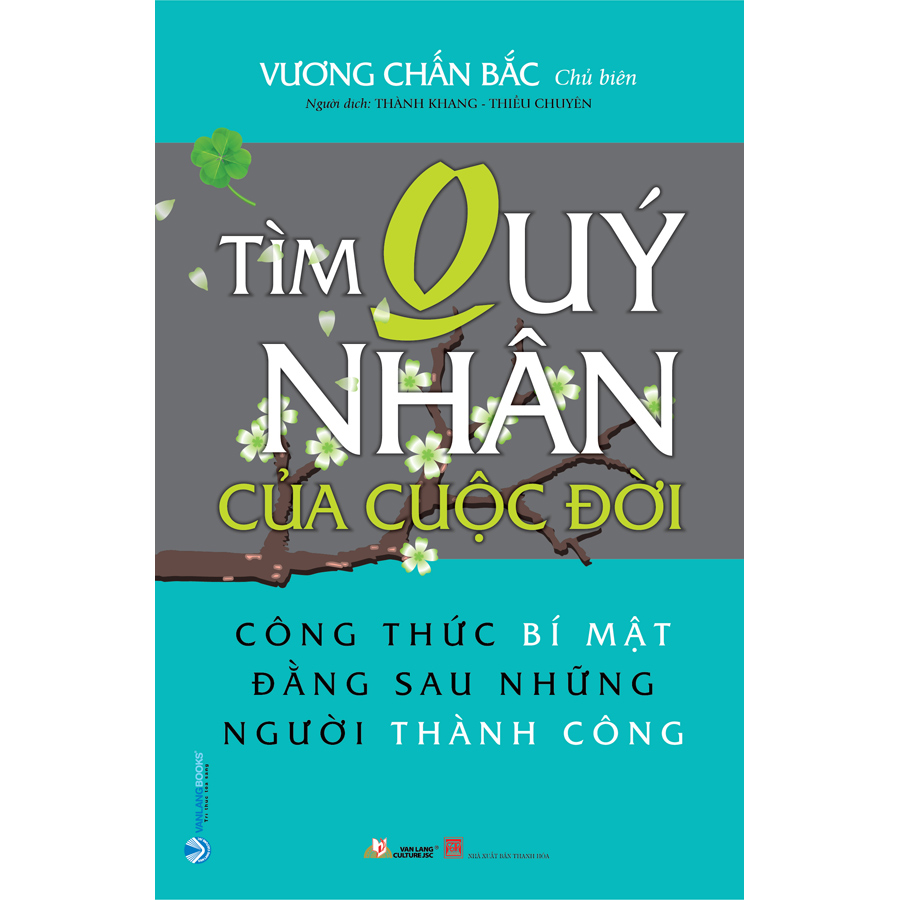 Tìm Quý Nhân Của Cuộc Đời