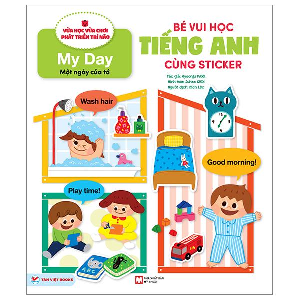 Bé Vui Học Tiếng Anh Cùng Sticker - My Day - Một Ngày Của Tớ