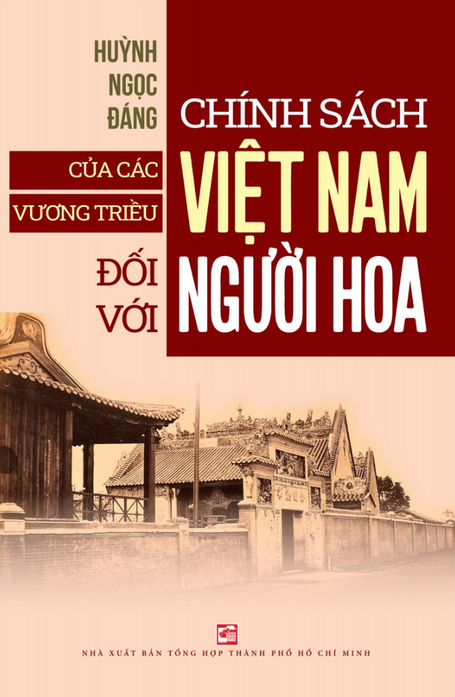 Sách - Chính Sách Của Các Vương Triều Việt Nam Đối Với Người Hoa