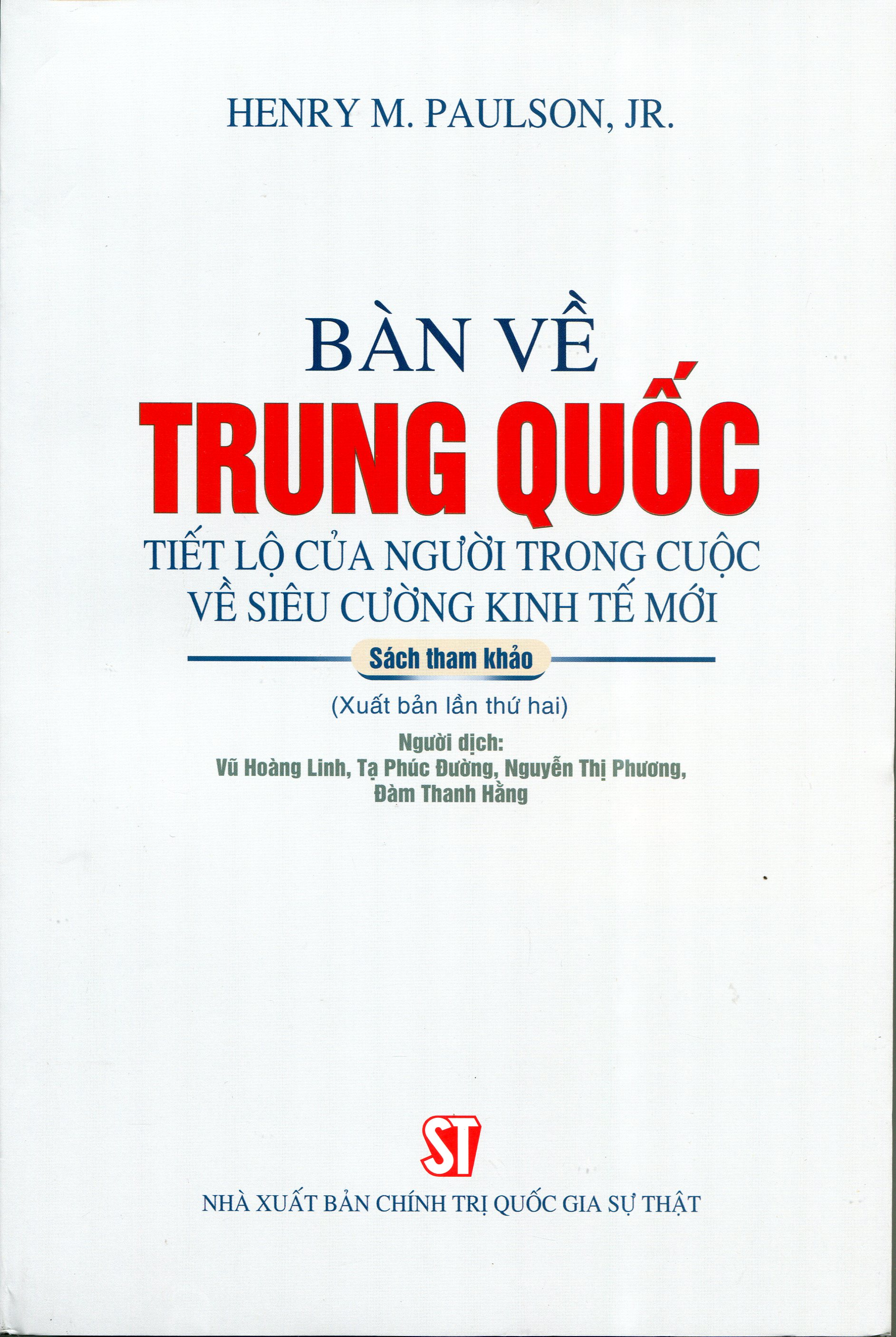 Bàn Về Trung Quốc Tiết Lộ Của Người Trong Cuộc Về Siêu Cường Kinh Tế Mới