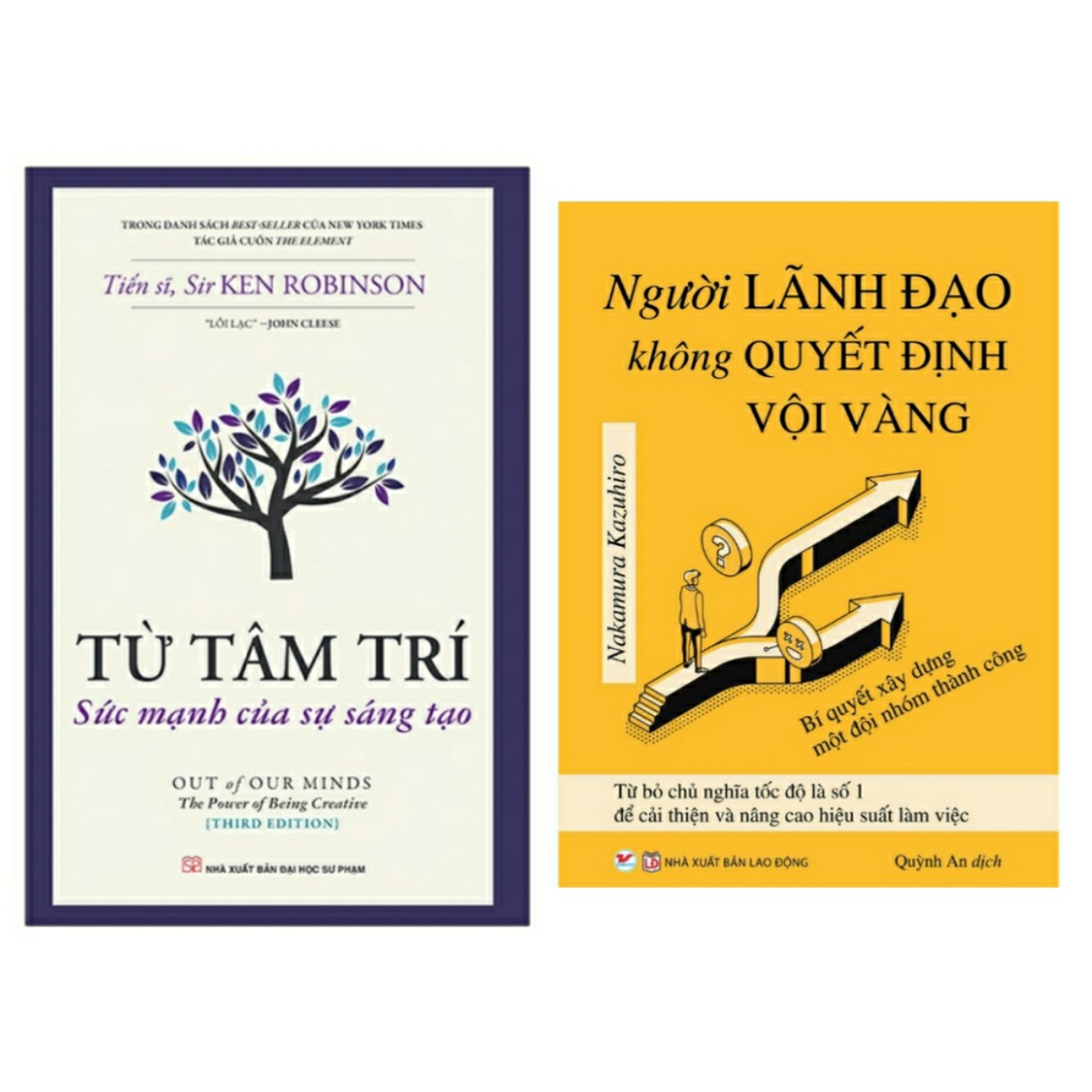 Combo 2 cuốn : Từ Tâm Trí - Sức Mạnh Của Sự Sáng Tạo + Người Lãnh Đạo Không Quyết Định Vội Vàng