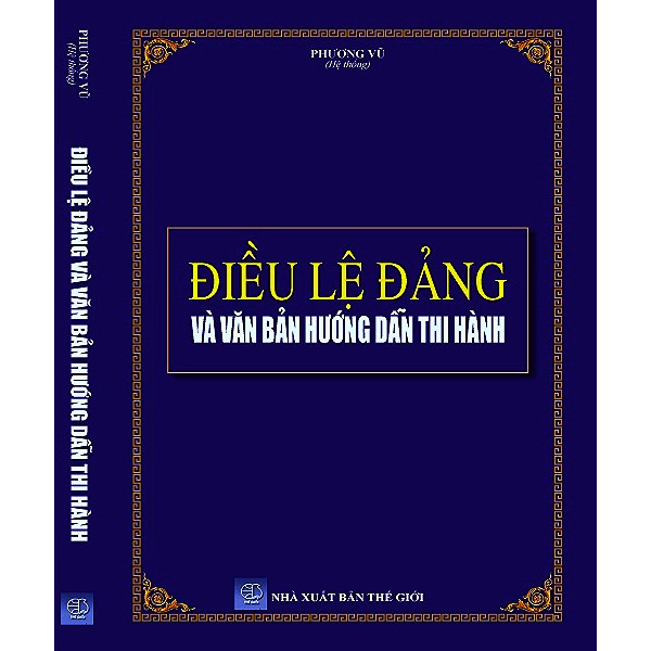 Điều Lệ Đảng Và Văn Bản Hướng Dẫn Thi Hành