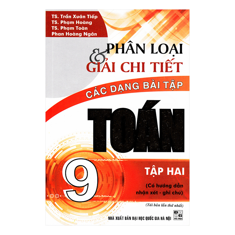 Phân Loại Và Giải Chi Tiết Các Dạng Toán 9 - Tập 2