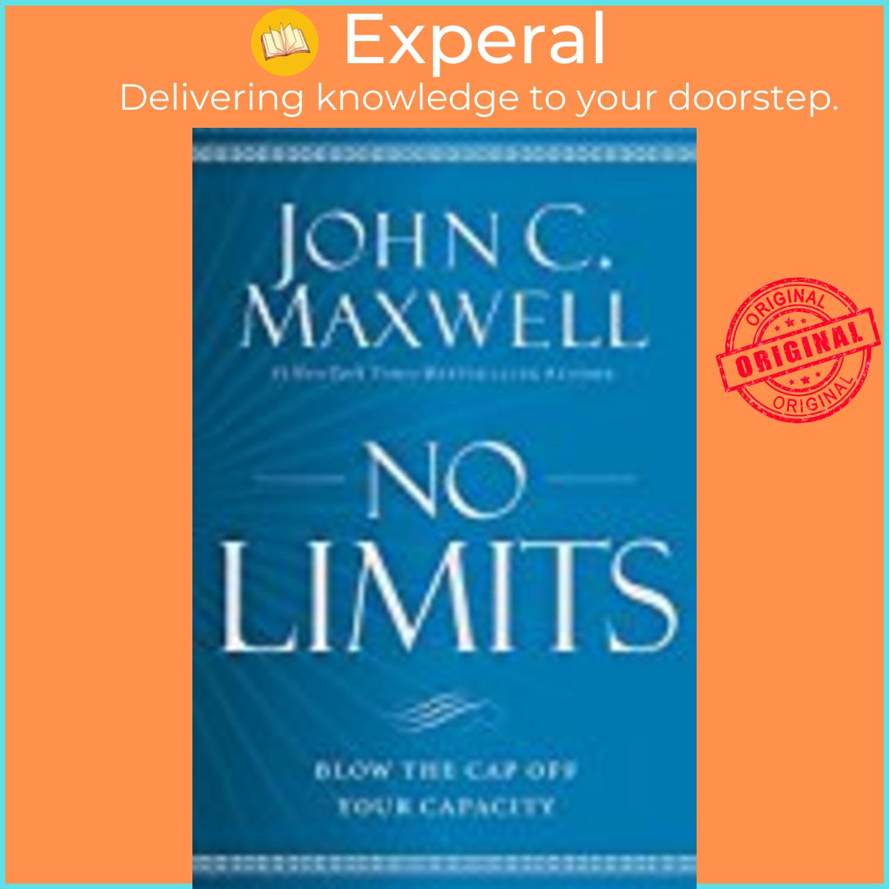 Sách - No Limits : Blow the CAP Off Your Capacity by John C. Maxwell