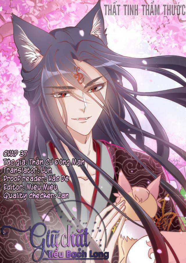 giữ chặt tiểu bạch long chapter 37 1